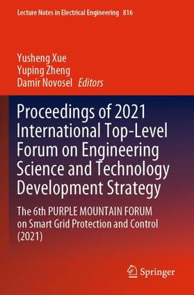 Xue / Novosel / Zheng |  Proceedings of 2021 International Top-Level Forum on Engineering Science and Technology Development Strategy | Buch |  Sack Fachmedien