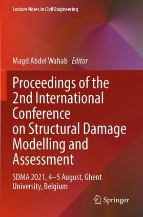 Abdel Wahab |  Proceedings of the 2nd International Conference on Structural Damage Modelling and Assessment | Buch |  Sack Fachmedien