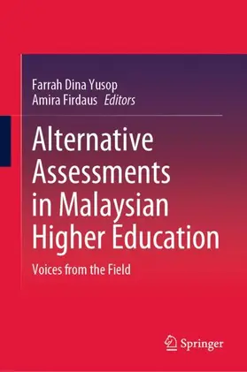 Firdaus / Yusop |  Alternative Assessments in Malaysian Higher Education | Buch |  Sack Fachmedien