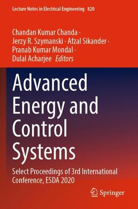 Chanda / Szymanski / Acharjee | Advanced Energy and Control Systems | Buch | 978-981-16-7276-7 | sack.de