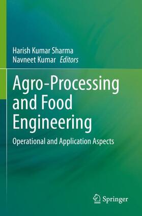 Kumar / Sharma |  Agro-Processing and Food Engineering | Buch |  Sack Fachmedien