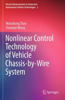 Wang / Zhao |  Nonlinear Control Technology of Vehicle Chassis-by-Wire System | Buch |  Sack Fachmedien