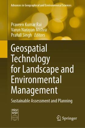 Rai / Singh / Mishra |  Geospatial Technology for Landscape and Environmental Management | Buch |  Sack Fachmedien