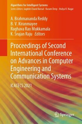 Reddy / Srujan Raju / Kiranmayee |  Proceedings of Second International Conference on Advances in Computer Engineering and Communication Systems | Buch |  Sack Fachmedien