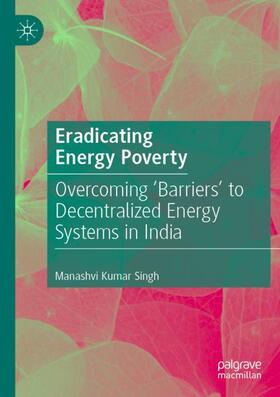 Singh |  Eradicating Energy Poverty | Buch |  Sack Fachmedien