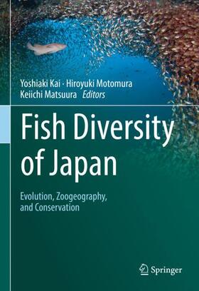 Kai / Matsuura / Motomura |  Fish Diversity of Japan | Buch |  Sack Fachmedien