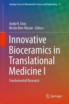 Ben-Nissan / Choi |  Innovative Bioceramics in Translational Medicine I | Buch |  Sack Fachmedien