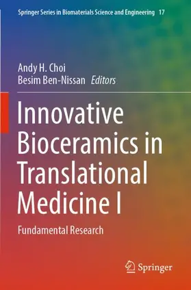 Ben-Nissan / Choi |  Innovative Bioceramics in Translational Medicine I | Buch |  Sack Fachmedien