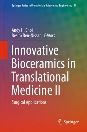 Ben-Nissan / Choi |  Innovative Bioceramics in Translational Medicine II | Buch |  Sack Fachmedien