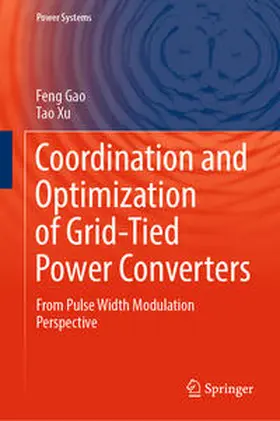 Gao / Xu |  Coordination and Optimization of Grid-Tied Power Converters | eBook | Sack Fachmedien