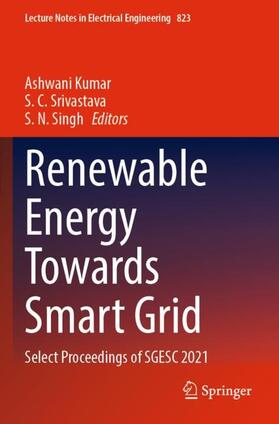 Kumar / Singh / Srivastava |  Renewable Energy Towards Smart Grid | Buch |  Sack Fachmedien