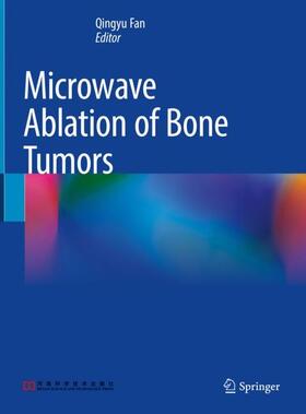 Fan |  Microwave Ablation of Bone Tumors | Buch |  Sack Fachmedien