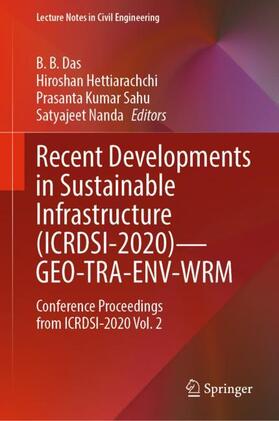 Das / Nanda / Hettiarachchi |  Recent Developments in Sustainable Infrastructure (ICRDSI-2020)¿GEO-TRA-ENV-WRM | Buch |  Sack Fachmedien