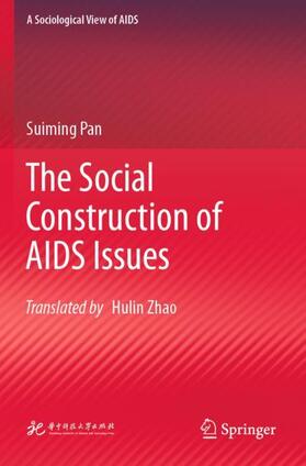 Pan |  The Social Construction of AIDS Issues | Buch |  Sack Fachmedien