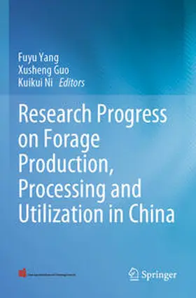 Yang / Ni / Guo |  Research Progress on Forage Production, Processing and Utilization in China | Buch |  Sack Fachmedien