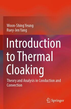 Yang / Yeung |  Introduction to Thermal Cloaking | Buch |  Sack Fachmedien