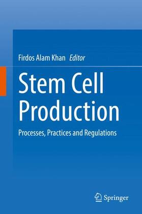 Khan |  Stem Cell Production | Buch |  Sack Fachmedien