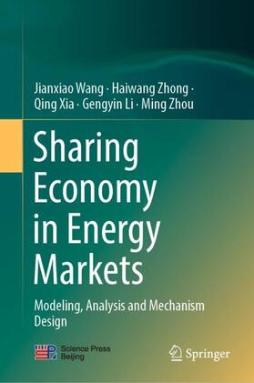 Wang / Zhong / Zhou |  Sharing Economy in Energy Markets | Buch |  Sack Fachmedien