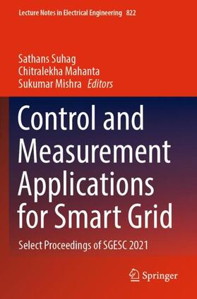 Suhag / Mishra / Mahanta |  Control and Measurement Applications for Smart Grid | Buch |  Sack Fachmedien