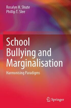 Slee / Shute |  School Bullying and Marginalisation | Buch |  Sack Fachmedien