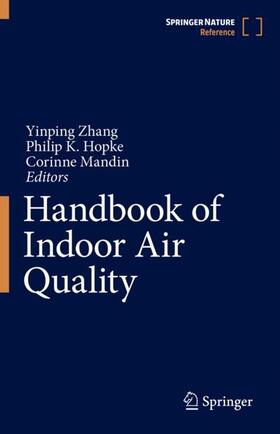 Zhang / Mandin / Hopke |  Handbook of Indoor Air Quality | Buch |  Sack Fachmedien