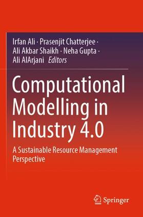 Ali / Chatterjee / AlArjani |  Computational Modelling in Industry 4.0 | Buch |  Sack Fachmedien