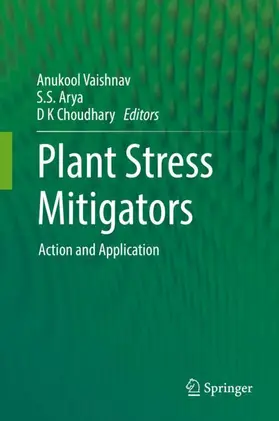 Vaishnav / Choudhary / Arya |  Plant Stress Mitigators | Buch |  Sack Fachmedien