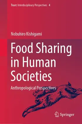 Kishigami |  Food Sharing in Human Societies | Buch |  Sack Fachmedien