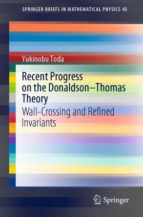 Toda |  Recent Progress on the Donaldson¿Thomas Theory | Buch |  Sack Fachmedien