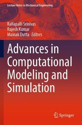 Srinivas / Dutta / Kumar |  Advances in Computational Modeling and Simulation | Buch |  Sack Fachmedien