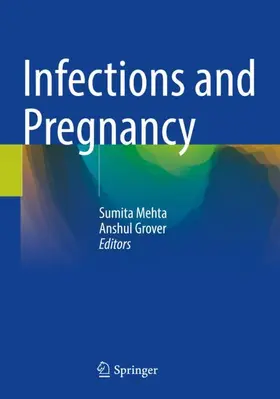 Grover / Mehta |  Infections and Pregnancy | Buch |  Sack Fachmedien