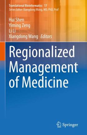 Shen / Wang / Zeng |  Regionalized Management of Medicine | Buch |  Sack Fachmedien