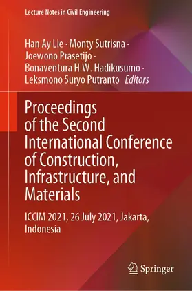 Lie / Sutrisna / Prasetijo |  Proceedings of the Second International Conference of Construction, Infrastructure, and Materials | eBook | Sack Fachmedien