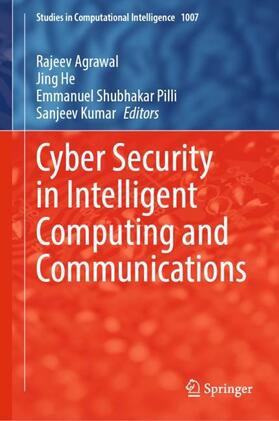 Agrawal / Kumar / He |  Cyber Security in Intelligent Computing and Communications | Buch |  Sack Fachmedien