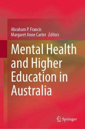 Carter / Francis |  Mental Health and Higher Education in Australia | Buch |  Sack Fachmedien