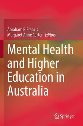 Carter / Francis |  Mental Health and Higher Education in Australia | Buch |  Sack Fachmedien