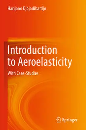 Djojodihardjo |  Introduction to Aeroelasticity | Buch |  Sack Fachmedien