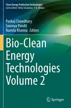 Chowdhary / Khanna / Pandit |  Bio-Clean Energy Technologies Volume 2 | Buch |  Sack Fachmedien