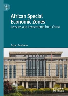 Robinson |  African Special Economic Zones | Buch |  Sack Fachmedien