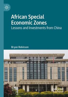 Robinson |  African Special Economic Zones | Buch |  Sack Fachmedien