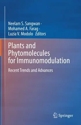 Sangwan / Modolo / Farag |  Plants and Phytomolecules for Immunomodulation | Buch |  Sack Fachmedien