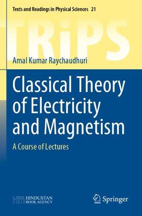 Raychaudhuri |  Classical Theory of Electricity and Magnetism | Buch |  Sack Fachmedien