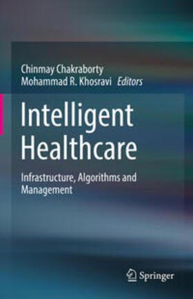 Chakraborty / Khosravi |  Intelligent Healthcare | eBook | Sack Fachmedien