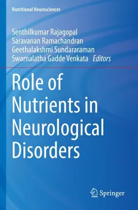 Rajagopal / Gadde Venkata / Ramachandran |  Role of Nutrients in Neurological Disorders | Buch |  Sack Fachmedien