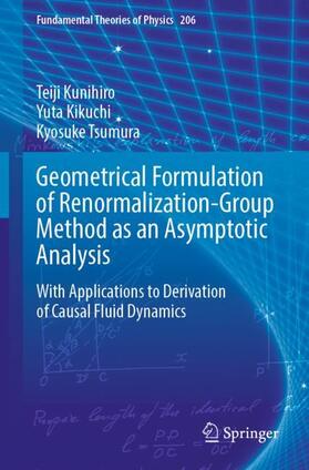 Kunihiro / Tsumura / Kikuchi |  Geometrical Formulation of Renormalization-Group Method as an Asymptotic Analysis | Buch |  Sack Fachmedien