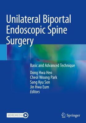 Heo / Eum / Park |  Unilateral Biportal Endoscopic Spine Surgery | Buch |  Sack Fachmedien
