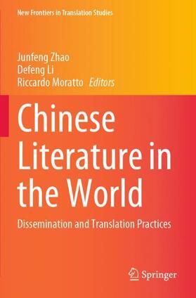Zhao / Moratto / Li |  Chinese Literature in the World | Buch |  Sack Fachmedien