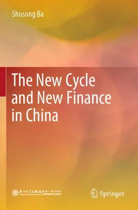 Ba |  The New Cycle and New Finance in China | Buch |  Sack Fachmedien