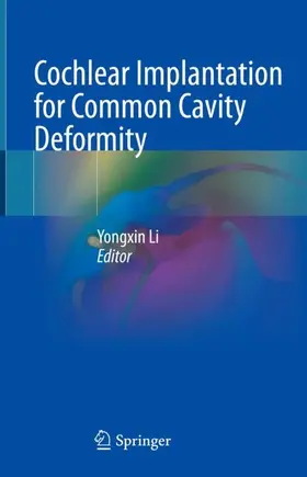 Li |  Cochlear Implantation for Common Cavity Deformity | Buch |  Sack Fachmedien