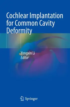 Li |  Cochlear Implantation for Common Cavity Deformity | Buch |  Sack Fachmedien